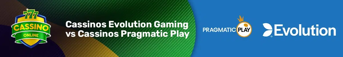 Evolution Gaming Casinos vs Cassinos Pragmatic Play
