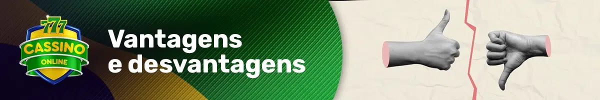 Vantagens e desvantagens dos cassinos ao vivo