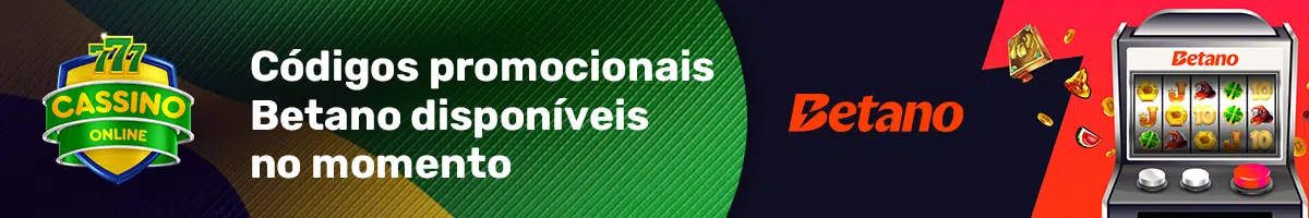 Códigos promocionais Betano disponíveis no momento