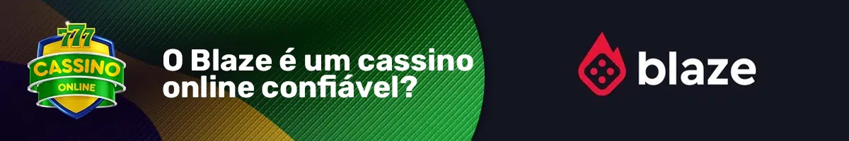 O Blaze é um cassino online confiável?