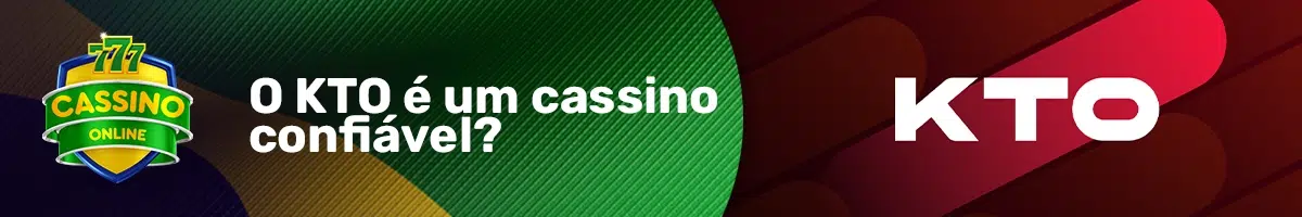 KTO é um cassino confiável