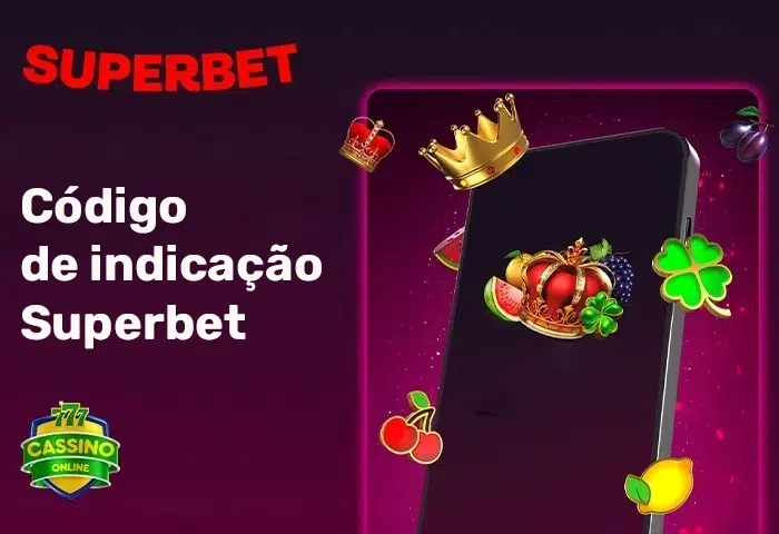 Código de Indicação Superbet 2025