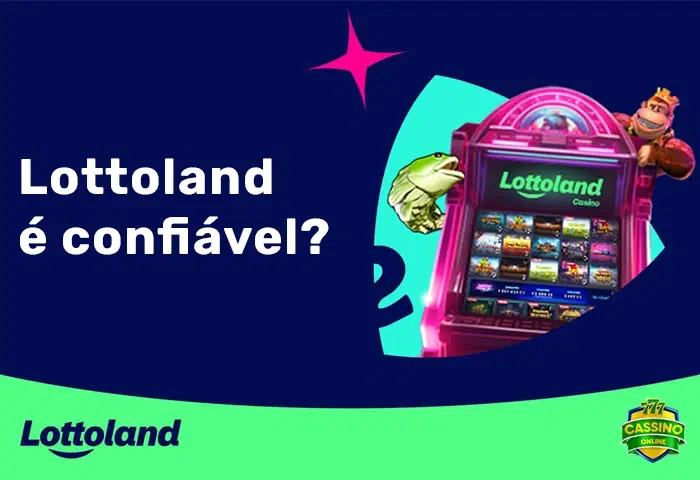 Lottoland é confiável?